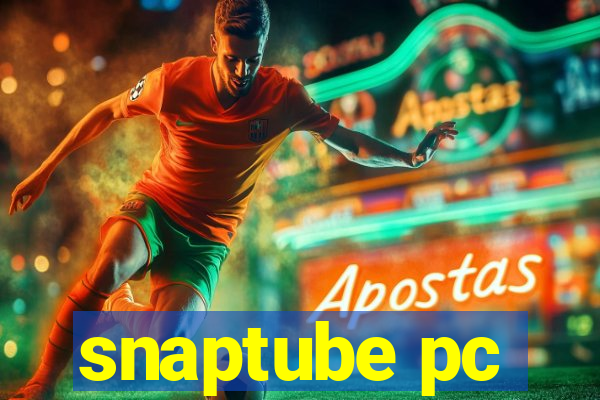 snaptube pc